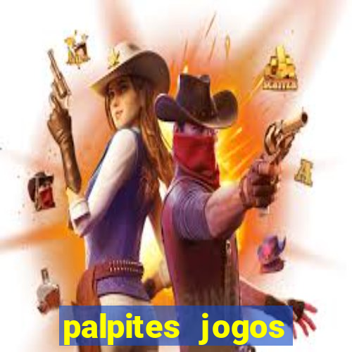 palpites jogos quarta feira